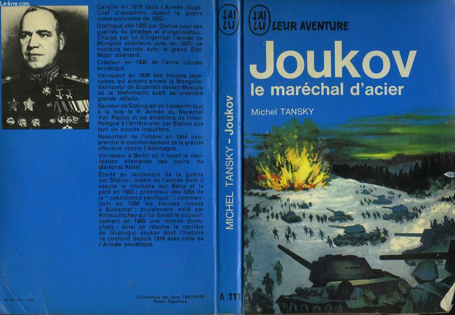 JOUKOV LE MARECHAL D' ACIER