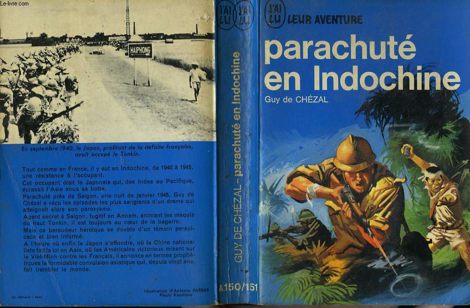 PARACHUTE EN INDOCHINE (A travers l'Indochine en feu)