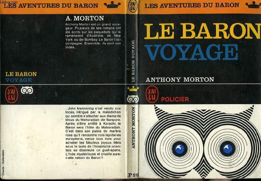 LE BARON VOYAGE (The baron goes east)
