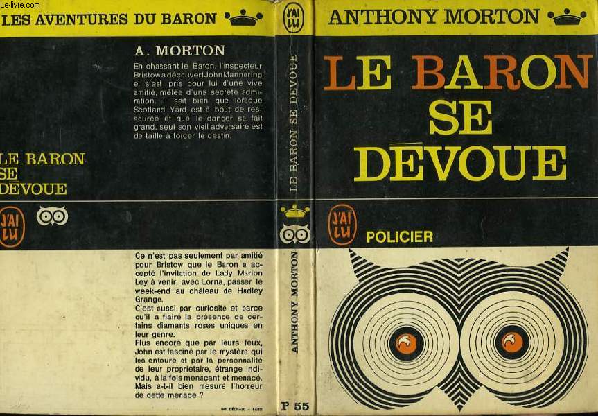 LE BARON SE DEVOUE (A case for the baron)