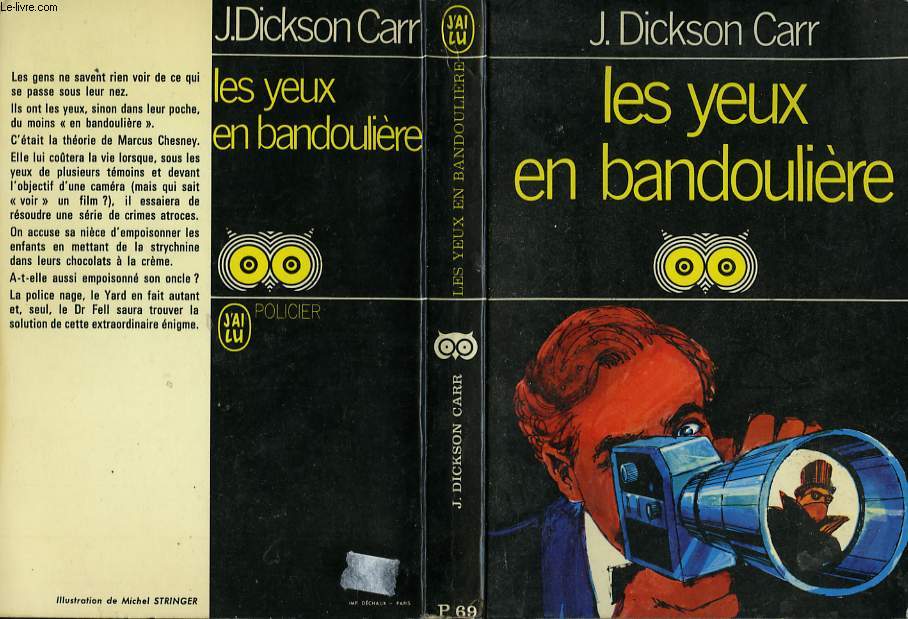 LES YEUX EN BANDOULIERE (The black spectacles)