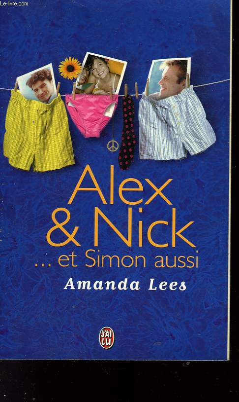 ALEX & NICK... ET SIMON AUSSI