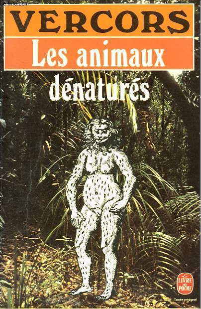 LES ANIMAUX DENATURES