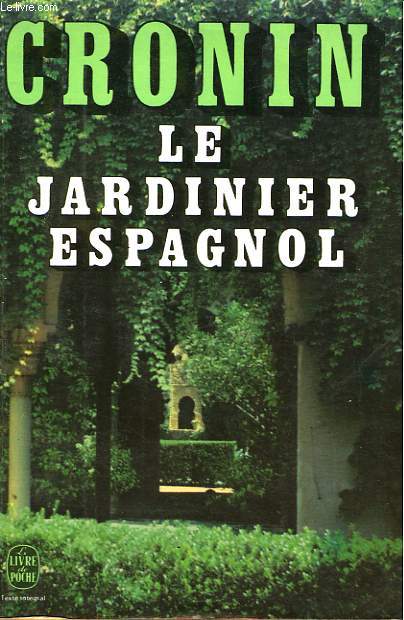 LE JARDINIER ESPAGNOL - THE SPANISH GARDENER