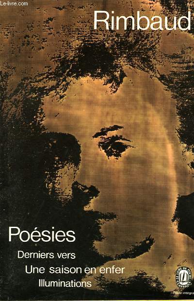 POESIES - DERNIERS VERS - UNE SAISON EN ENFER - IlLUMINATIONS