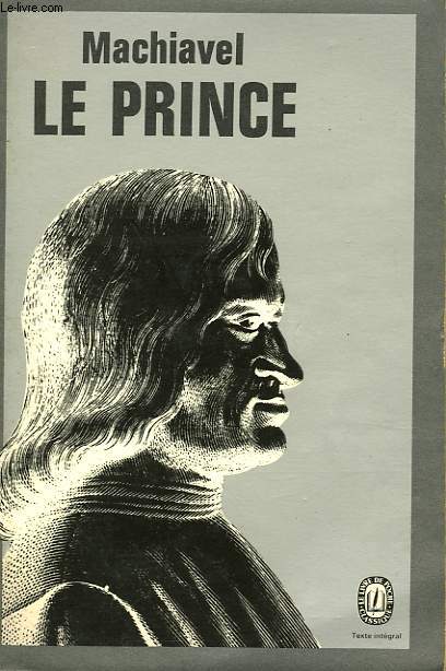 LE PRINCE - SUIVI DE CHOIX DE LETTRES