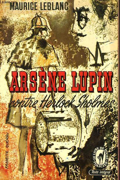 ARSENE LUPIN CONTRE HERLOCH SHOLMES