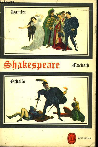 HAMLET - OTHELLO - MACBETH