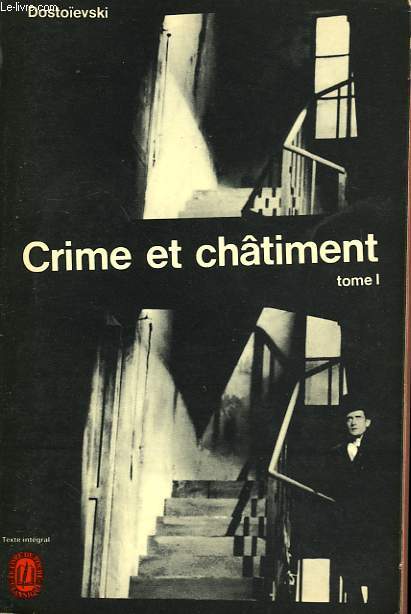 CRIME ET CHATIMENT TOME I