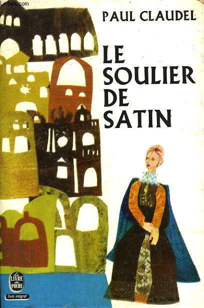 LE SOULIER DE SATIN