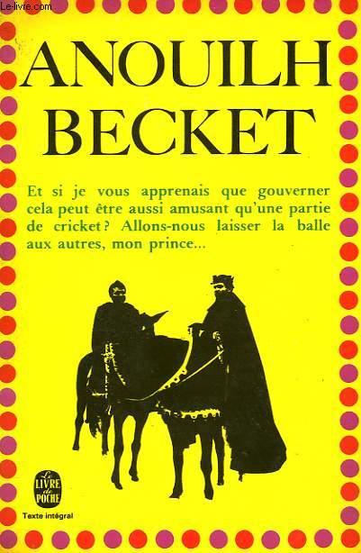 BECKET OU L'HONNEUR DE DIEU
