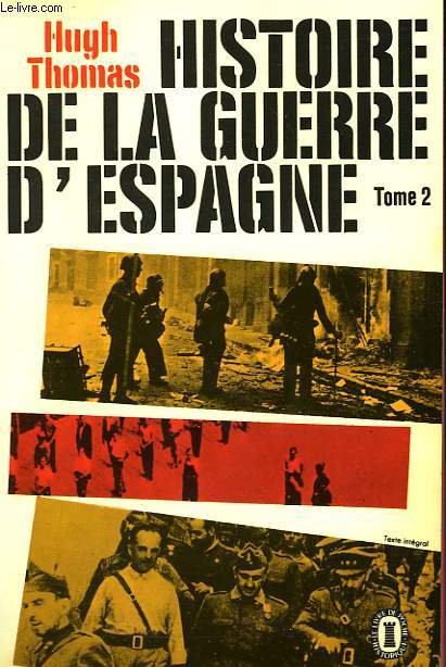 HISTOIRE DE LA GUERRE D'ESPAGNE TOME 2