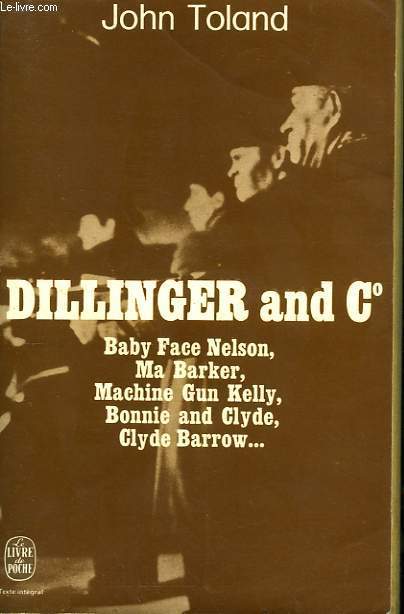 DILLINGER AND CIE - LES IRREDUCTIBLES