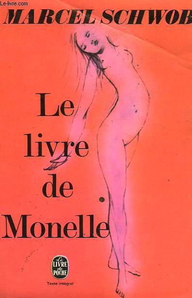 LE LIVRE DE MONELLE - SCHWOB MARCEL - 1969 - Photo 1/1