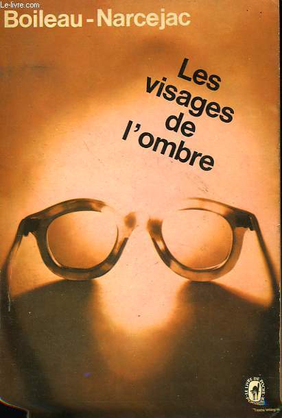 LES VISAGES DE L'OMBRE