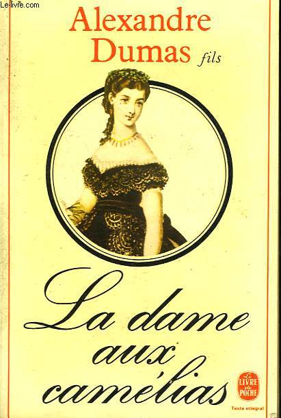 LA DAME AUX CAMELIAS