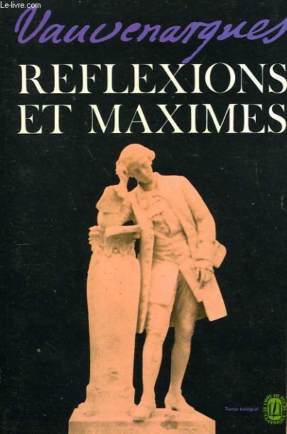 REFLEXIONS ET MAXIMES