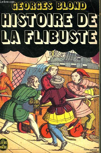 HISTOIRE DE LA FLIBUSTE