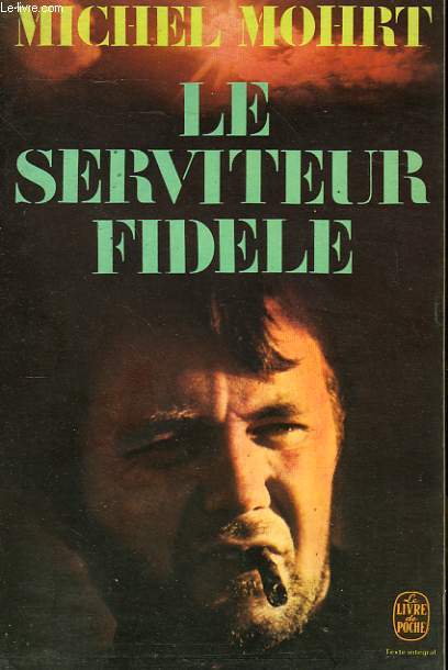 LE SERVITEUR FIDELE