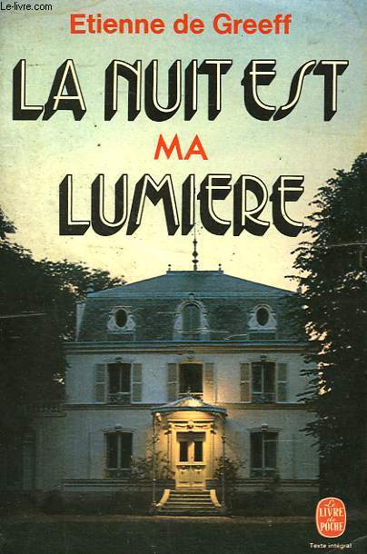 LA NUIT EST MA LUMIERE