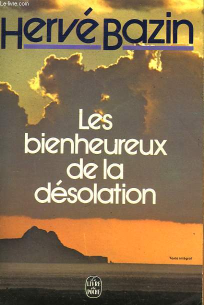 LES BIENHEUREUX DE LA DESOLATION