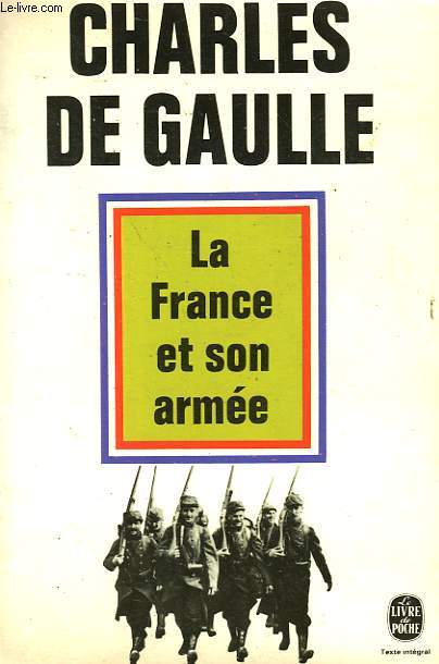 LA FRANCE ET SON ARMEE