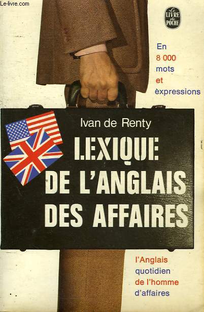 LEXIQUE DE L'ANGLAIS DES AFFAIRES