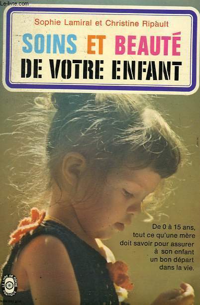 SOINS ET BEAUTE DE VOTRE ENFANT