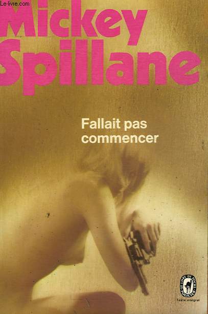 FALLAIT PAS COMMENCER