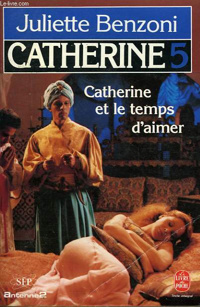 CATHERINE ET LE TEMPS D'AIMER