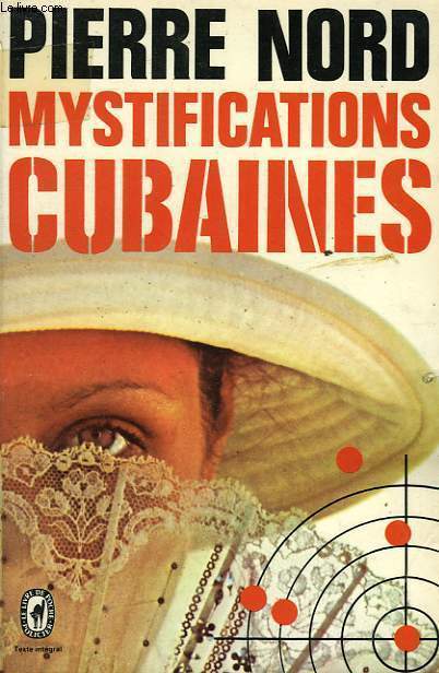 MYSTIFICATIONS CUBAINES