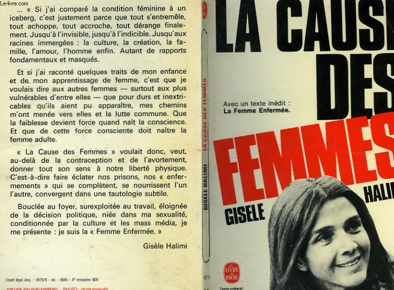 LA CAUSE DES FEMMES - PRECEDE D'UN TEXTE INEDIT : LE FEMME ENFERMEE