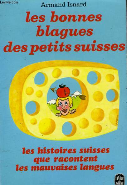 LES BONNES BLAGUES DES PETITS SUISSES