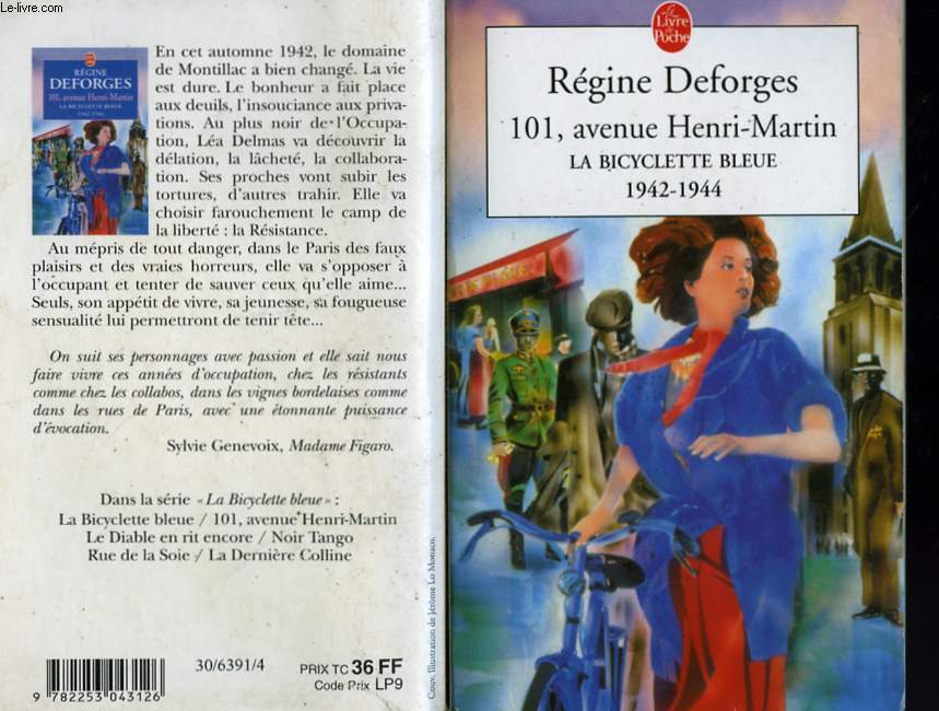 LA BYCICLETTE BLEU TOME 2 - 101 AVENUE HENRI MARTIN 1942 - 1944