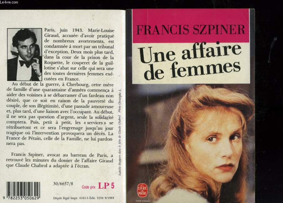 UNE AFFAIRE DE FEMMES - PARIS 1943, EXECUTION D'UNE AVORTEUSE
