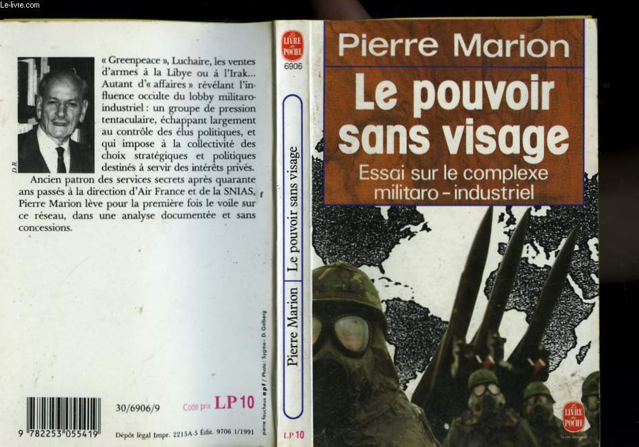 LE POUVOIR SANS VISAGE - ESSAI SUR LE COMPLEXE MILITARO - INDUSTRIEL