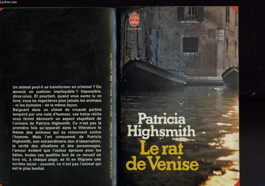 LE RAT DE VENISE ET AUTRES HISTOIRES DE CRIMINALITE ANIMALE A L'INTENTION DES AMIS DES BETES