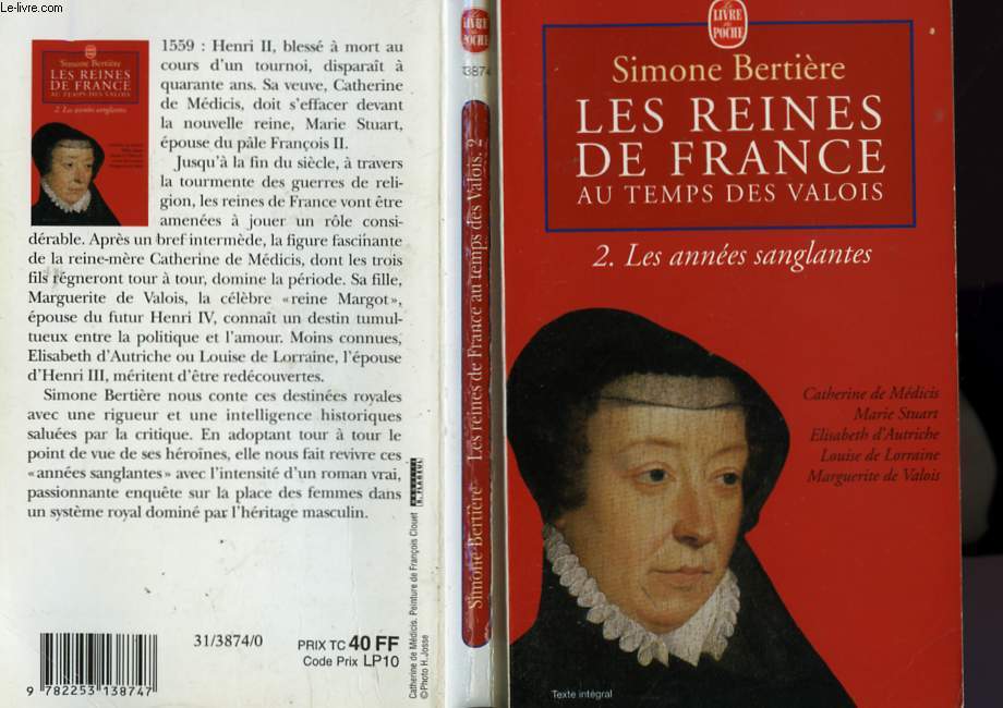 LES REINE DE FRANCE AU TEMPS DES VALOIS TOME 2 - LES ANNEES SANGLANTES