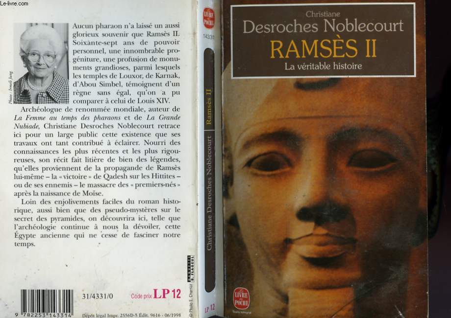 RAMSES II - LA VERITABLE HISTOIRE