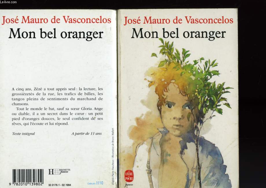 Résumé Mon Bel Oranger Par Chapitre MON BEL ORANGER de DE VASCONCELOS JOSE MA... | Achat livres - Ref