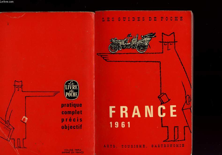 GUIDE DE LA FRANCE 1961 - ARTS TOURISME GASTRONOMIE