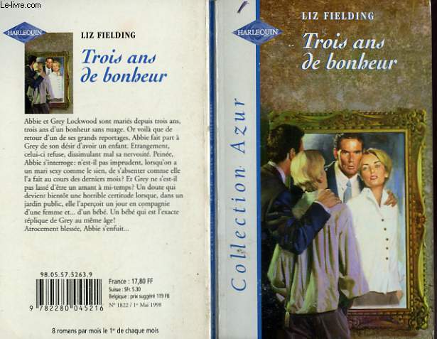 TROIS ANS DE BONHEUR - THE THREE YEAR ITCH