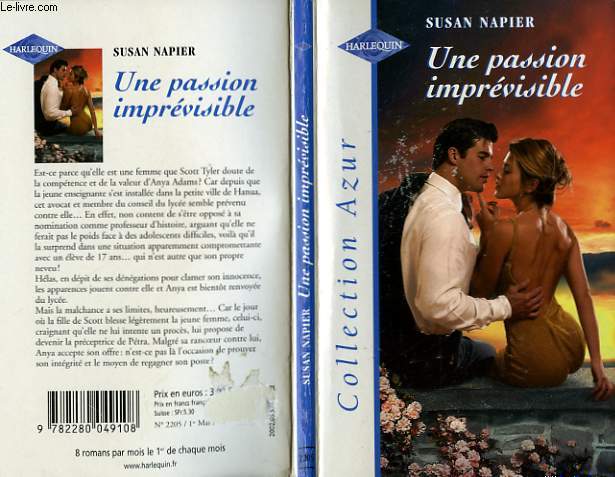 UNE PASSION IMPREVISIBLE - A PASSIONATE PROPOSITION