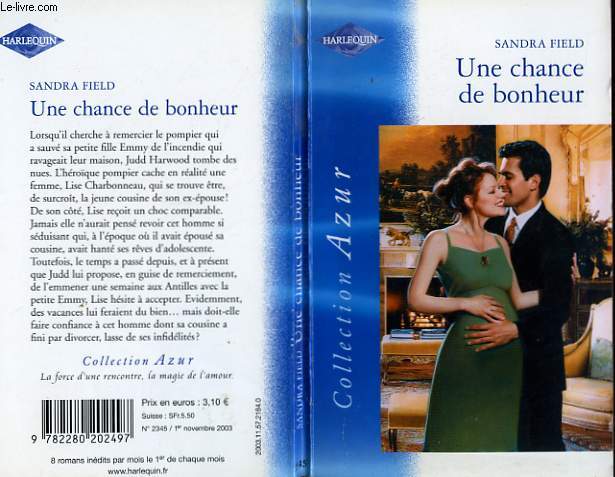 UNE CHANCE DE BONHEUR - EXPECTING HIS BABY