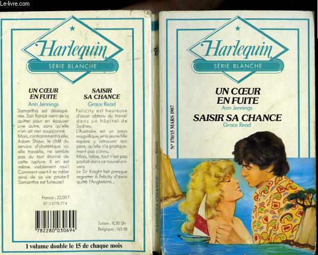 UN COEUR EN FUITE SUIVI DE SAISIR SA CHANCE