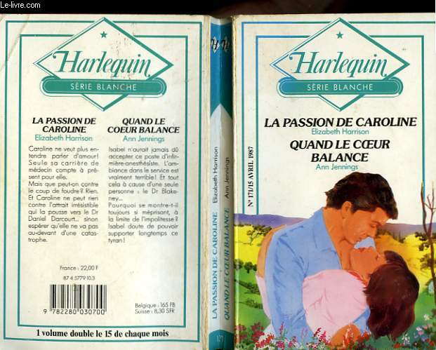 LA PASSION DE CAROLINE SUIVI DE QUAND LE COEUR BALANCE