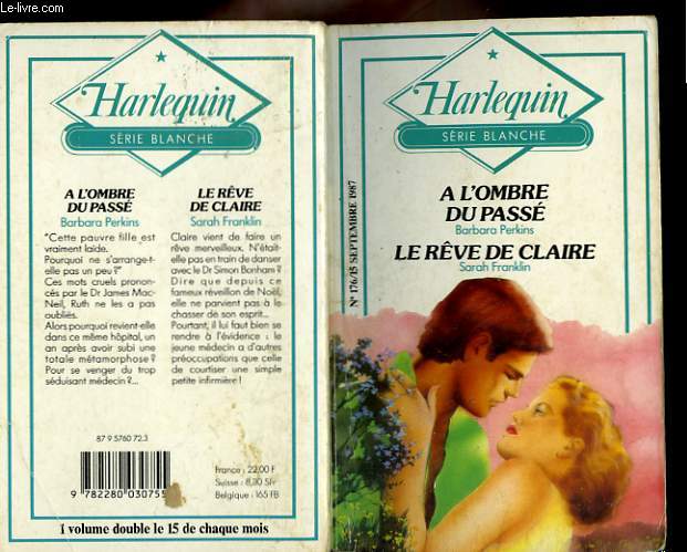 A L'OMBRE DU PASSE SUIVI DE : LE REVE DE CLAIRE