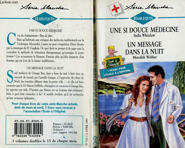 UNE SI DOUCE MEDECINE SUIVI DE : UN MESSAGE DANS LA NUIT (BAPTISM OF FIRE - WHISPER IN THE HEART