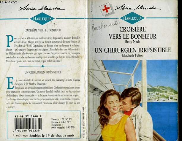 CROISIERE VERS LE BONHEUR SUIVI DE UN CHIRURGIEN IRRESISTIBLE (CRUISE TO A WEDDING - CROSSMATCHED)