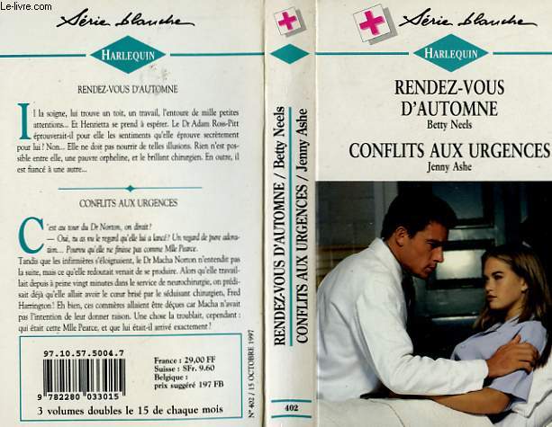 RENDEZ-VOUS D'AUTOMNE SUIVI DE CONFLITS AUX URGENCES (ONLY BY CHANCE - MISPLACED LOYALTY)
